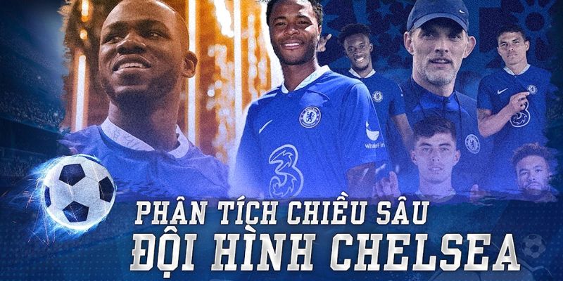 Thông tin chi tiết đội hình Chelsea